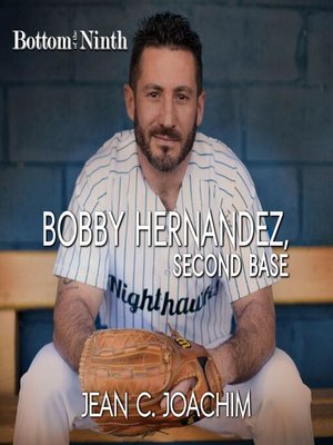 cover image of Bobby Hernandez, Second Base